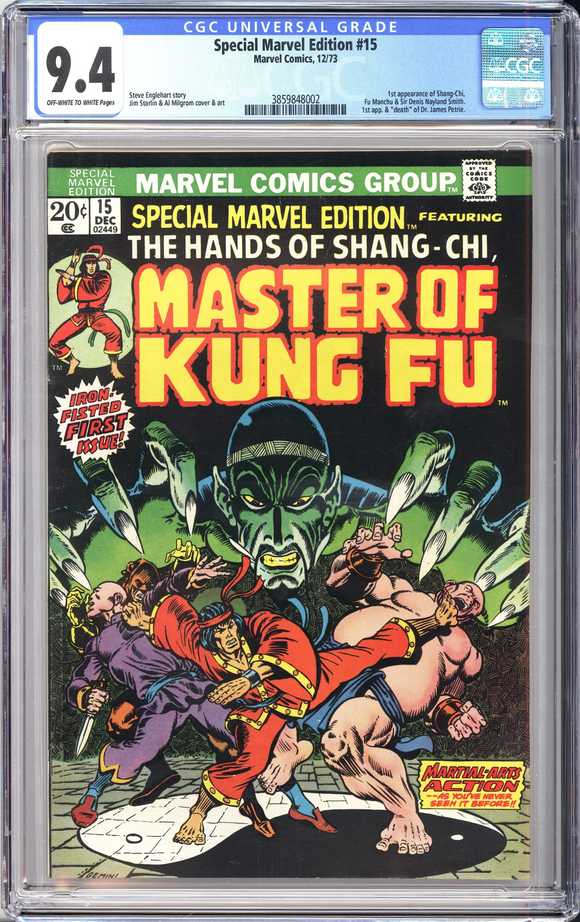 Special Marvel Edition #15 CGC 9.4 1974 1st appearance of Shang-Chi, Fu Manchu & Sir Denis Nayland Smith. 1st app. & death of Dr. James Petrie.