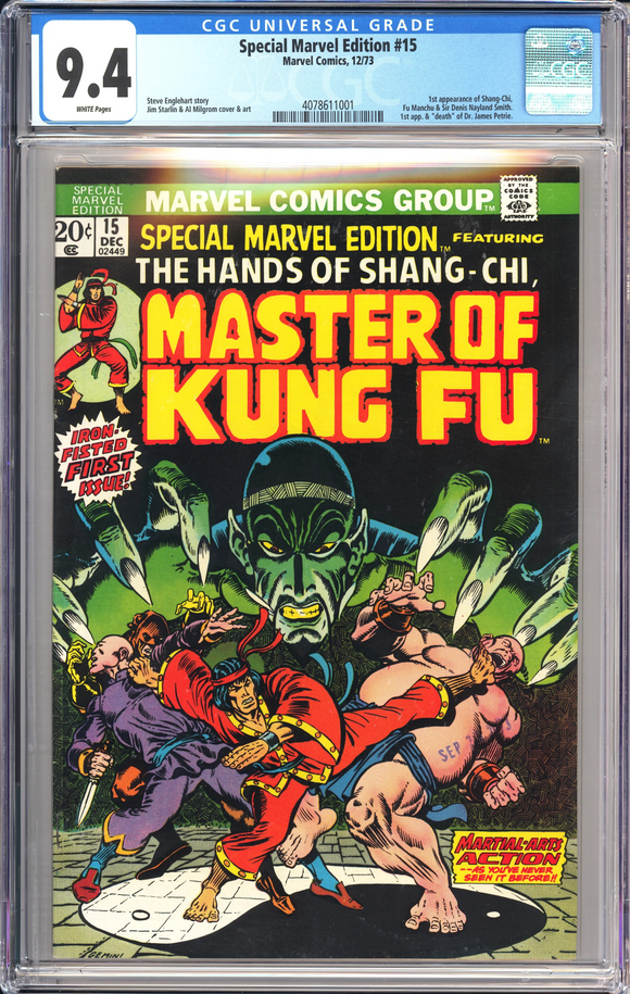 Special Marvel Edition #15 CGC 9.4 WP 1974 1st appearance of Shang-Chi, Fu Manchu & Sir Denis Nayland Smith. 1st app. & death of Dr. James Petrie.